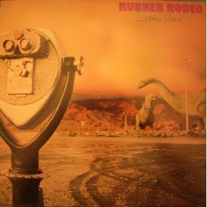 Rubber Rodeo - The Hardest Thing